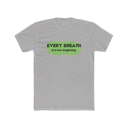 Every Breath T-shirt