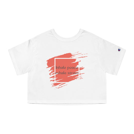 Champion Inhale Peace, Exhale Stress Cropped T-Shirt